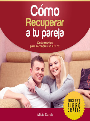 cover image of Cómo Recuperar a tu Pareja